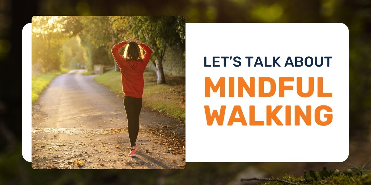 Discovering the Tranquil Advantages of Walking Meditations