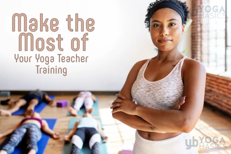 Enhancing the Advantages of Your Yoga Instructor Training: 12 Practical Techniques